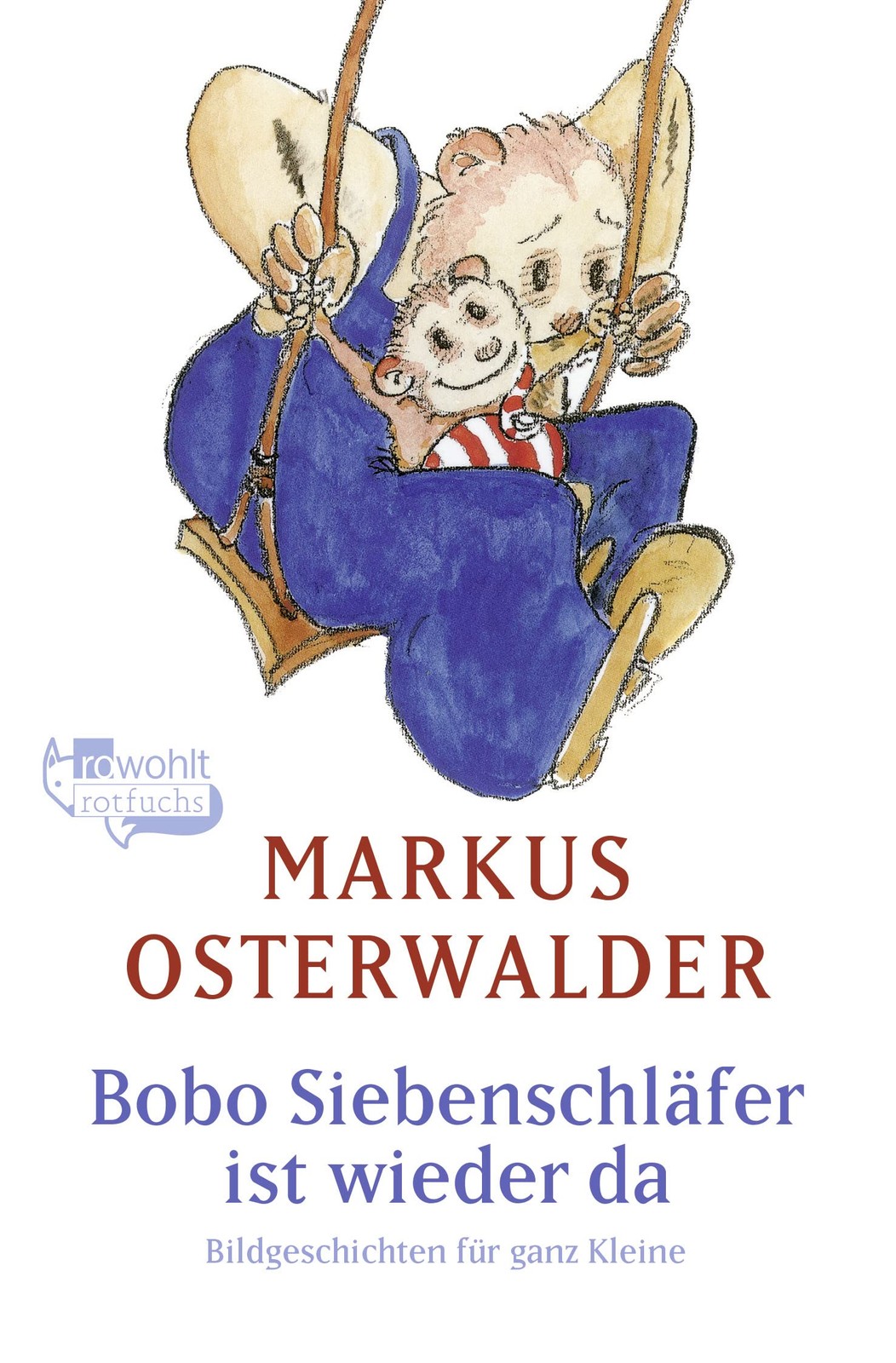 Markus Osterwal Bobo Siebenschläfer ist wieder da: Bildg (Paperback) (UK IMPORT)