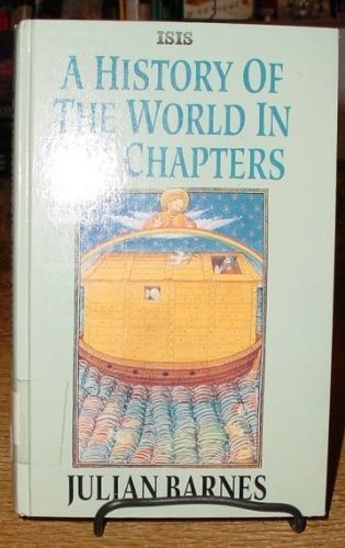 A History of the World in 10 1/2 Chapters By Julian Barnes. 1850