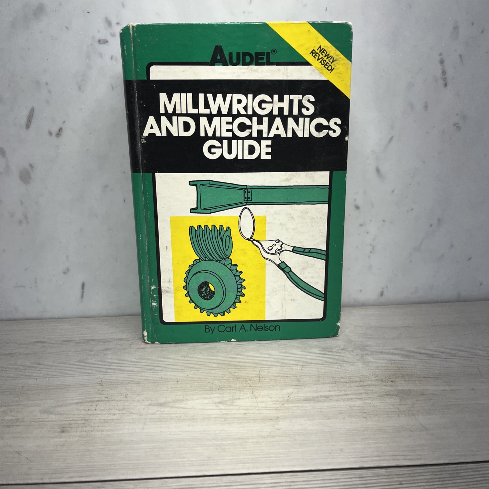 Millwrights and Mechanics Guide Hardcover Carl A. Nelson