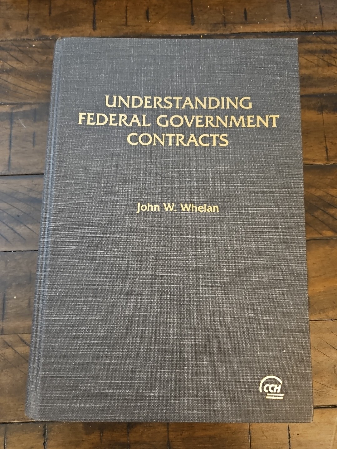 1993 Federal Government Contracts by Whelan; Kovacic; Whelan, John W. HC LN Law