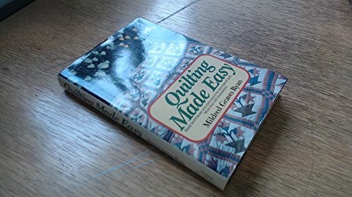 QUILTING MADE EASY By Mildred Graves Ryan – Hardcover *Excellent Condition*
