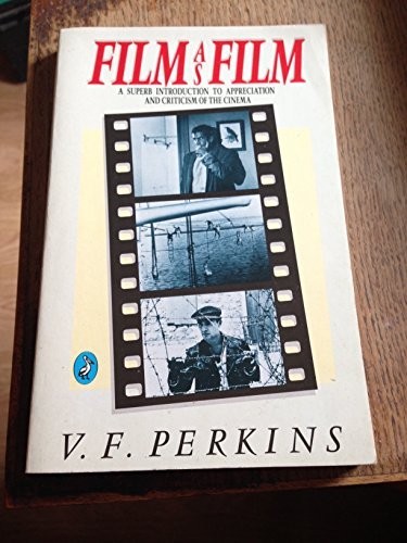 Film as Film Understanding and – VERY GOOD