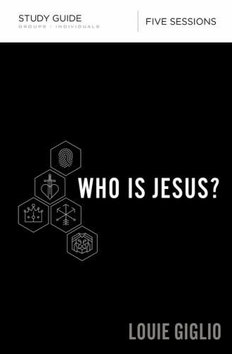 Who Is Jesus? Study Guide – Giglio, Louie