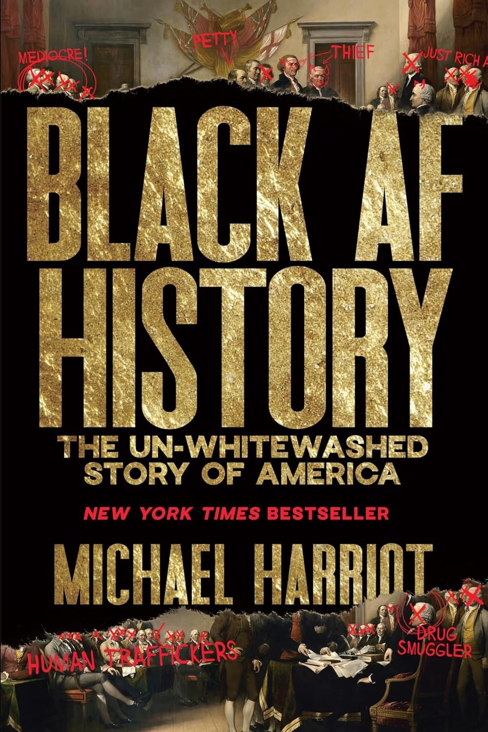 Black AF History : The Un-Whitewashed Story of America by Michael Harriot