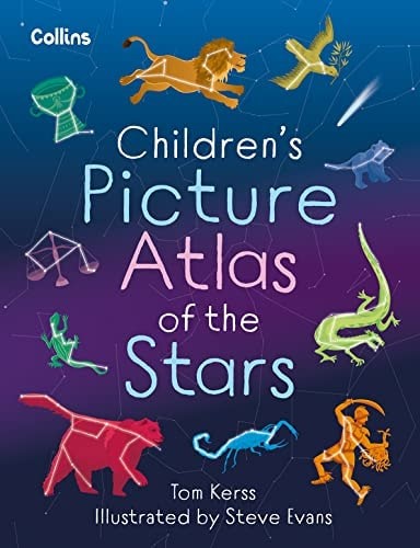 Childrenâ€™s Picture Atlas of the Stars by Tom Kerss (hardcover)