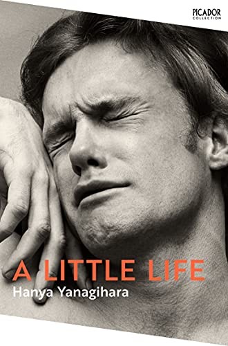 A Little Life: Picador Classics edition by Hanya Yanagihara NEW Paperback