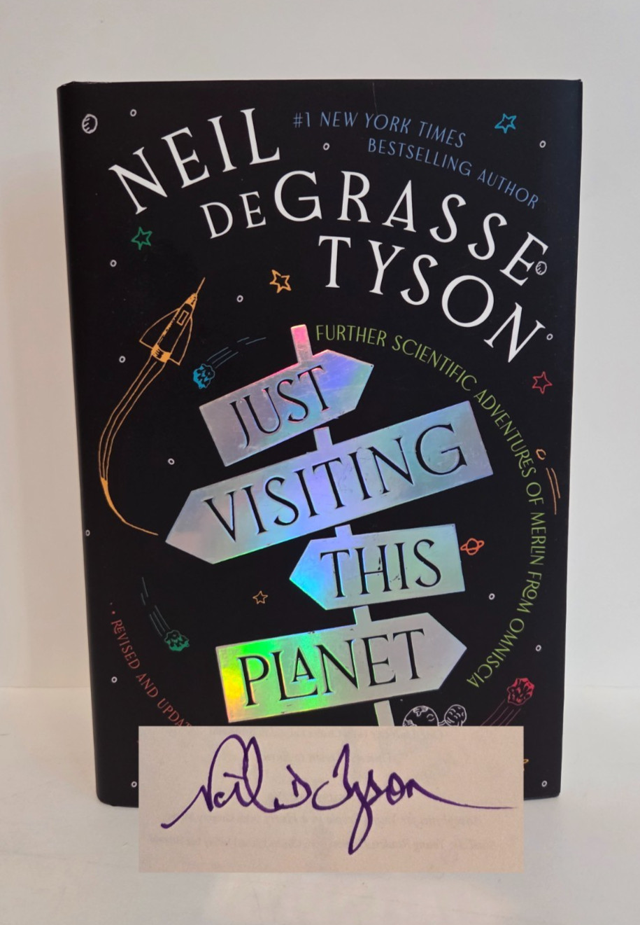 SIGNED Just Visiting This Planet – by Neil deGrasse Tyson 2025 Hardcover