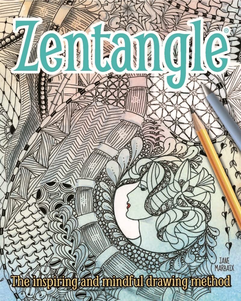 Zentangle: The Inspiring and Mindful Drawing Method – paperback Marbaix, Jan…