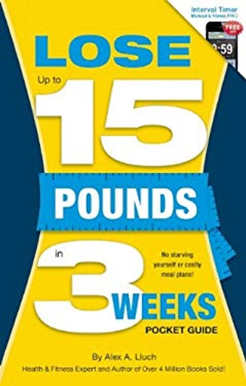 Lose up to 15 Pounds in 3 Weeks Pocket Guide Paperback Alex A. Ll