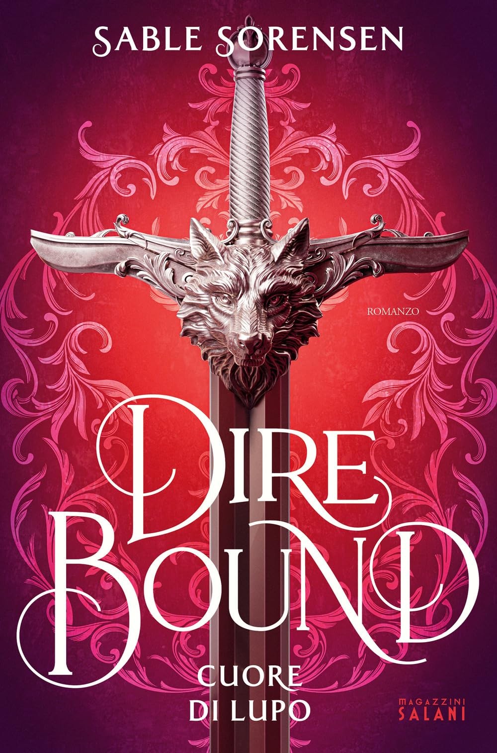 Sable Sorensen Dire bound. Cuore di lupo (Paperback)