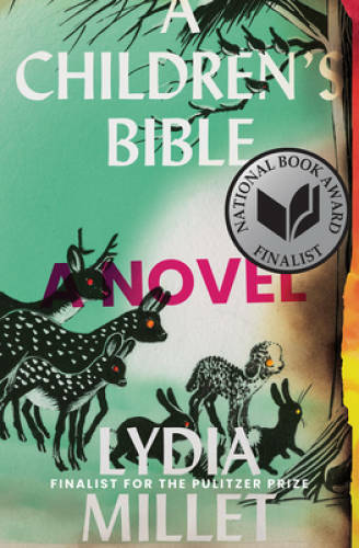 A Children’s Bible: A Novel – Hardcover By Millet, Lydia – GOOD