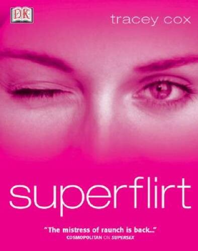 Superflirt – Paperback By Cox, Tracey – VERY GOOD
