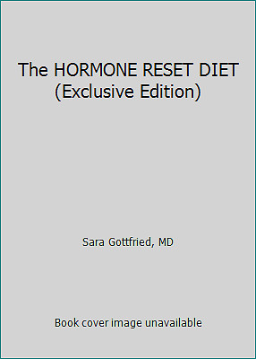 The HORMONE RESET DIET (Exclusive Edition) by Gottfried, Sara