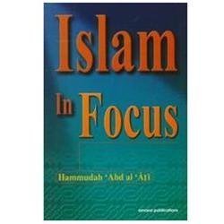Islam in Focus – paperback, 0915957744, Hammudah Abdal-Ati