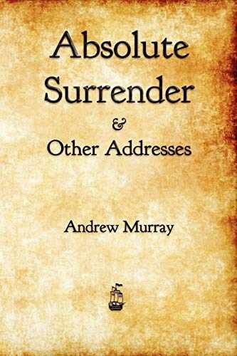 Absolute Surrender – Paperback, by Andrew Murray – Very Good