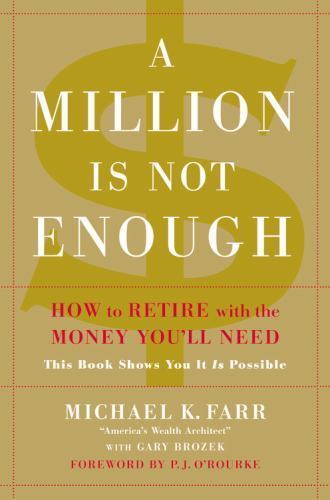 A Million Is Not Enough: How to Retire w- 9780446582230, Michael Farr, hardcover