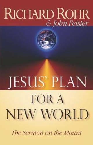 Jesus’ Plan for a New World: The Sermon on the Mount – Paperback – GOOD