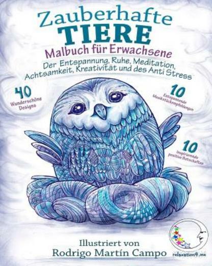 Malbuch F?R Erwachsene: Zauberhafte Tiere – Der Entspannung, Ruhe, Meditati…