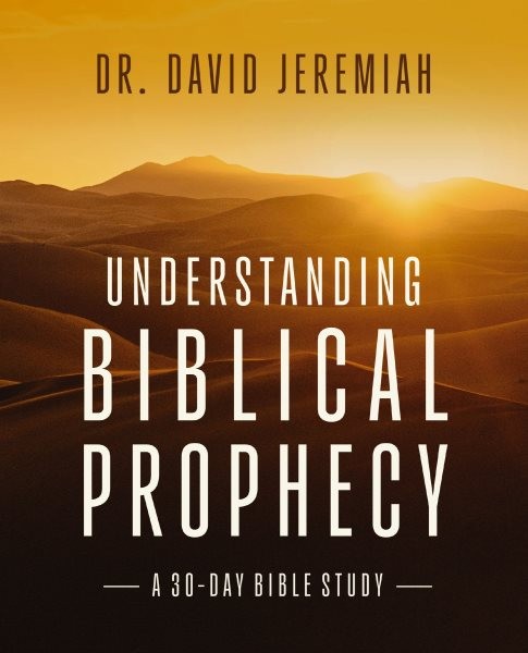 Understanding Prophecy in the Bible : A 30-day Bible Study, Paperback by Jere…