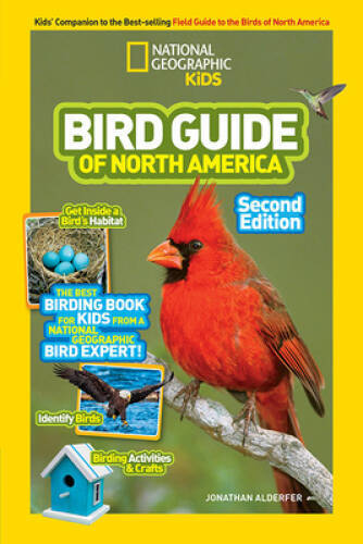 National Geographic Kids Bird Guide of North America, Second Edition – VERY GOOD
