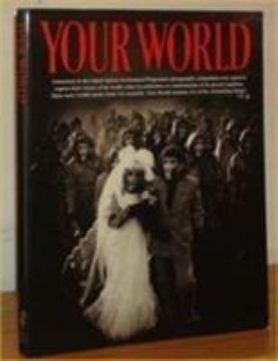 Your World: International Photographic Competition on the Environment 1991-1992