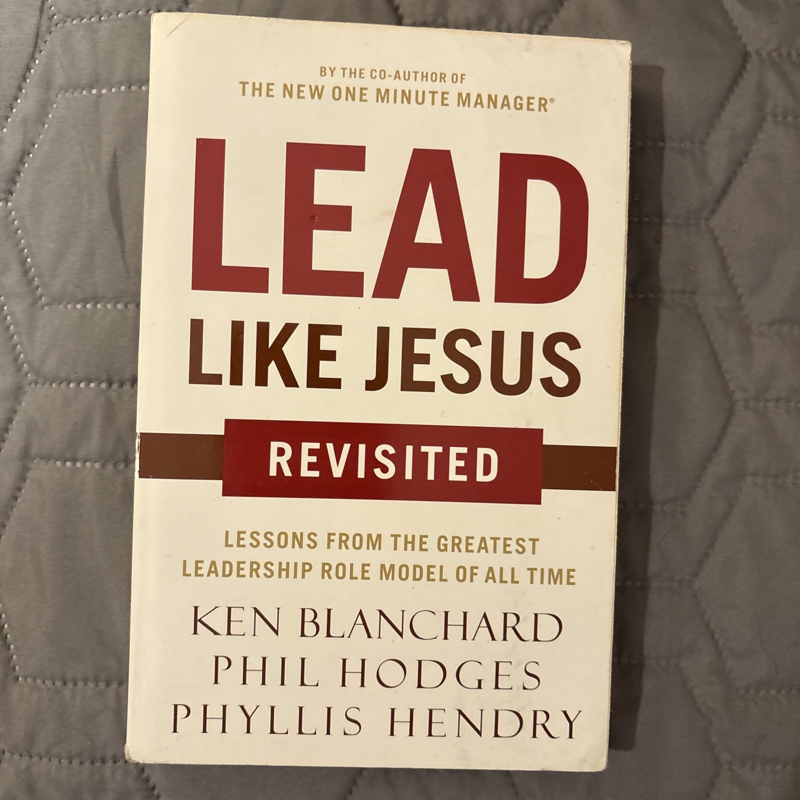 Lead Like Jesus Revisited Paperback Ken Blanchard