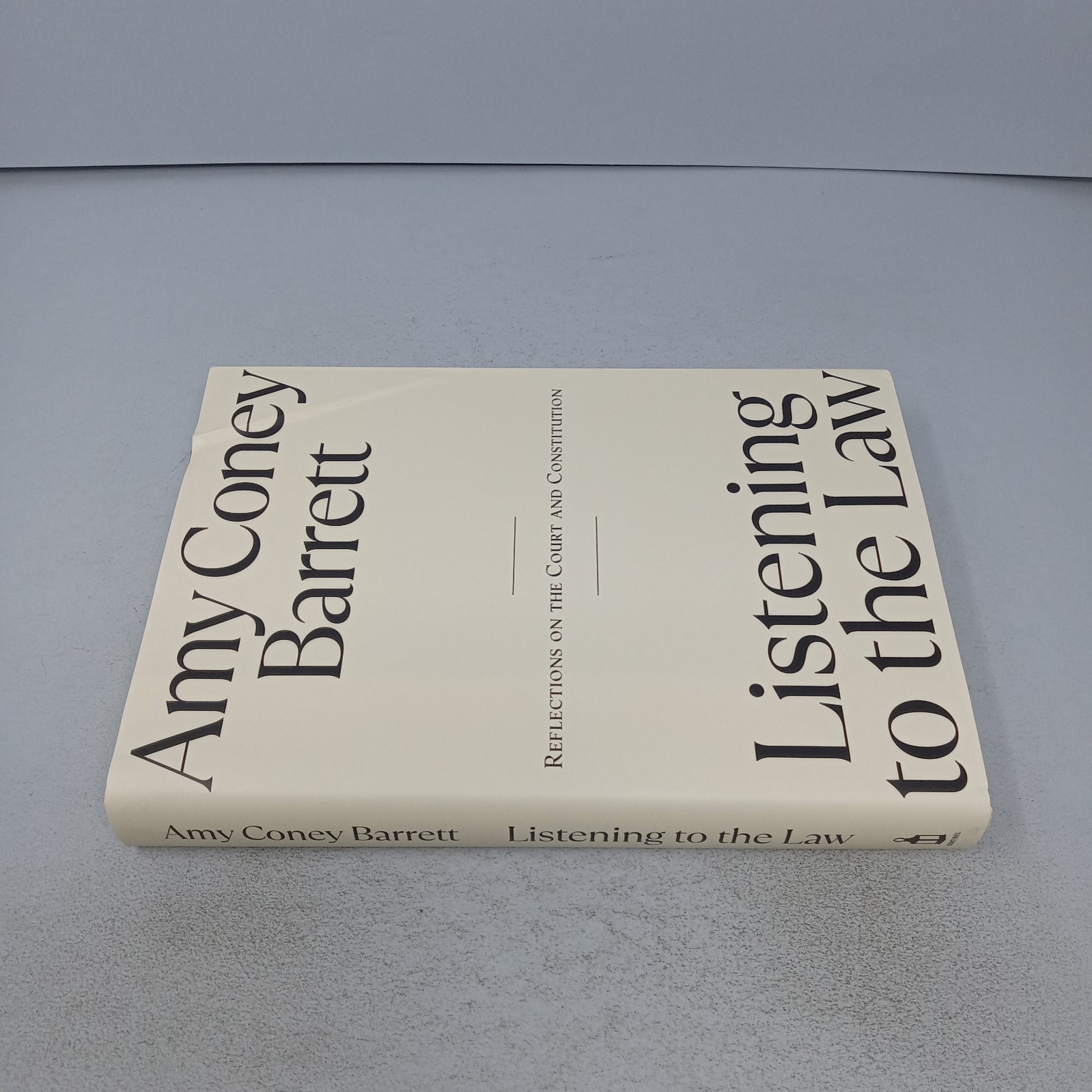 Listening to the Law: Reflections on the Court and Constitution 2025 Hardcover
