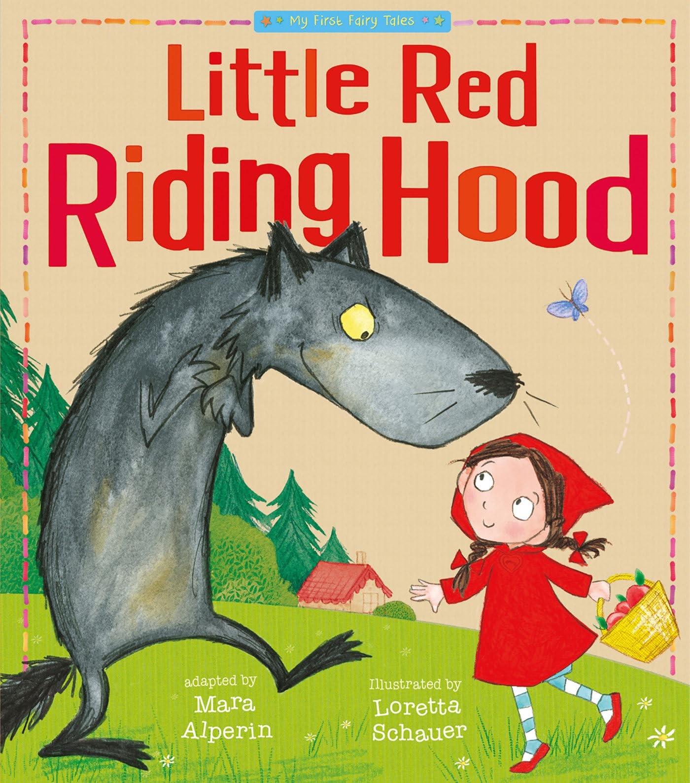 Little Red Riding Hood: My First Fairy Tales – paperback Tiger Tales|Schauer…