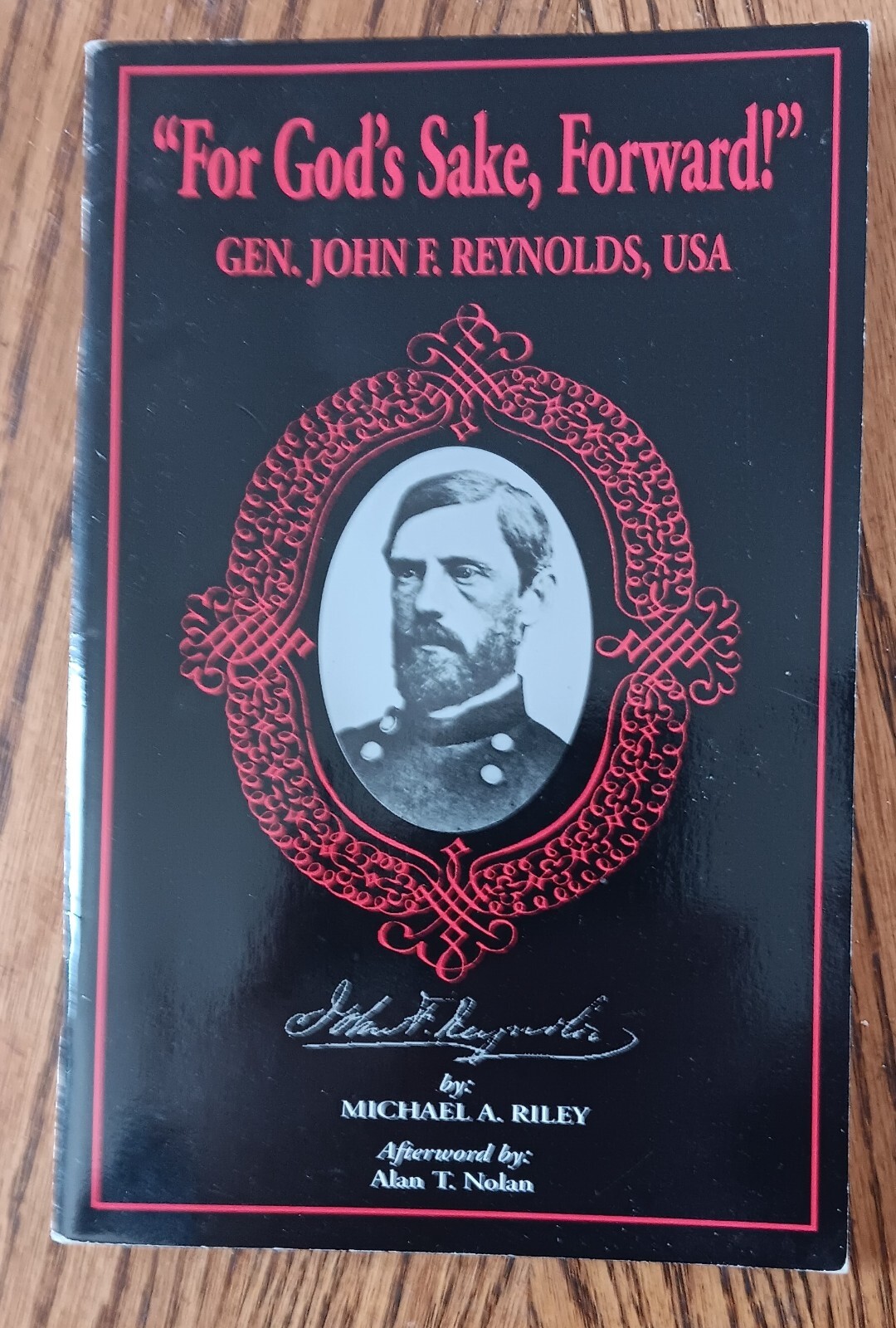 For god’s sake, Fprward! General Reynolds, by Micheal A. Riley SC 1995 in fi