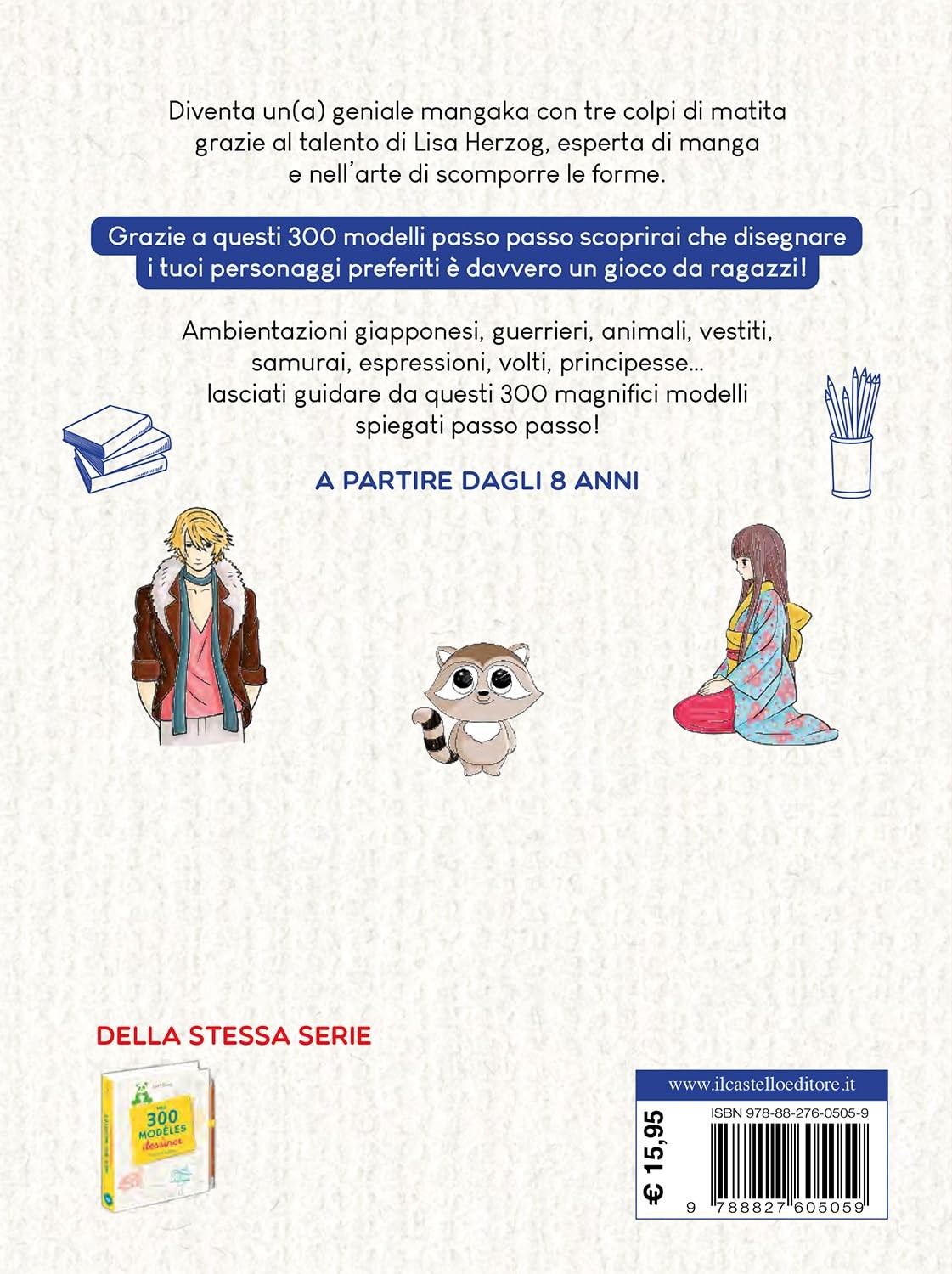 Lise Herzog 300 modelli manga da disegnare passo passo. Con matita (Hardback)