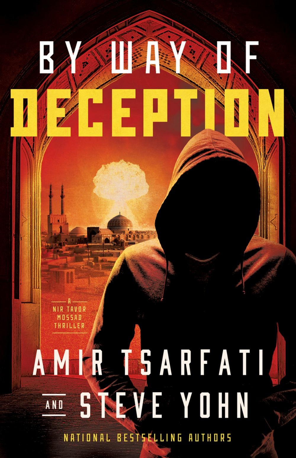 By Way of Deception (A Nir Tavor Mossad Thriller) .. NEW