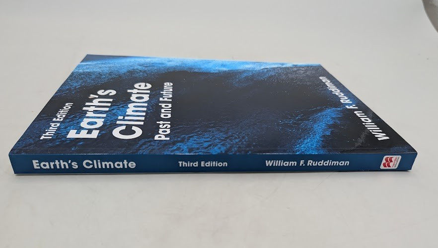 Earth’s Climate: Past and Future Third Edition by William F. Ruddiman