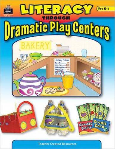 Literacy Through Dramatic Play Centers – Paperback – VERY GOOD