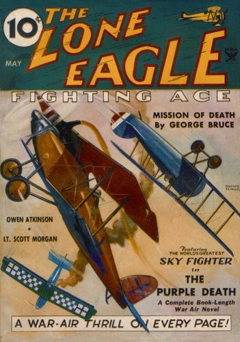 THE LONE EAGLE – 05/35 By George Bruce & Lt. Scott Morgan **BRAND NEW**