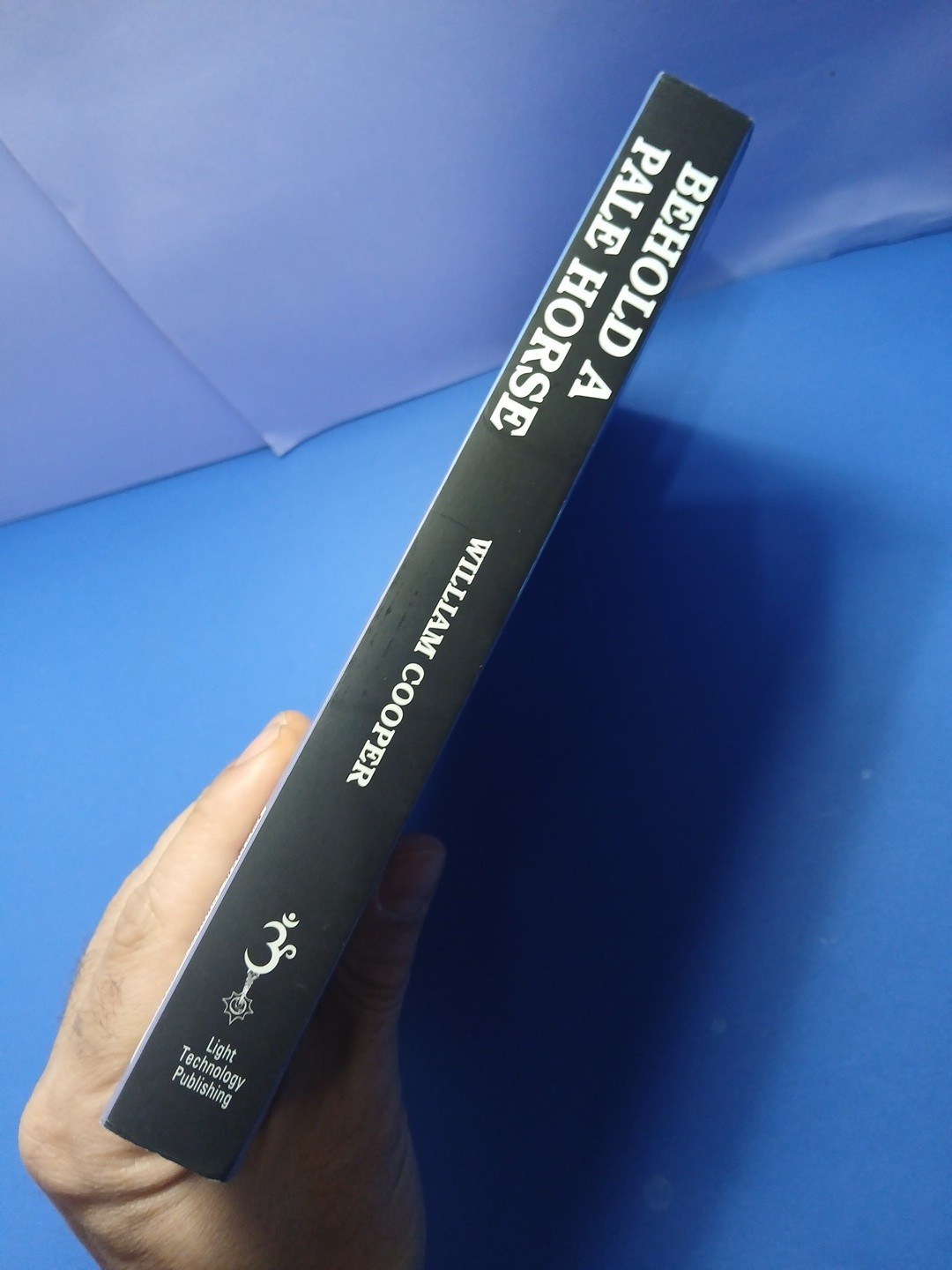 Behold a Pale Horse 470 Pages By Milton William Cooper 2019 Revised Paperback