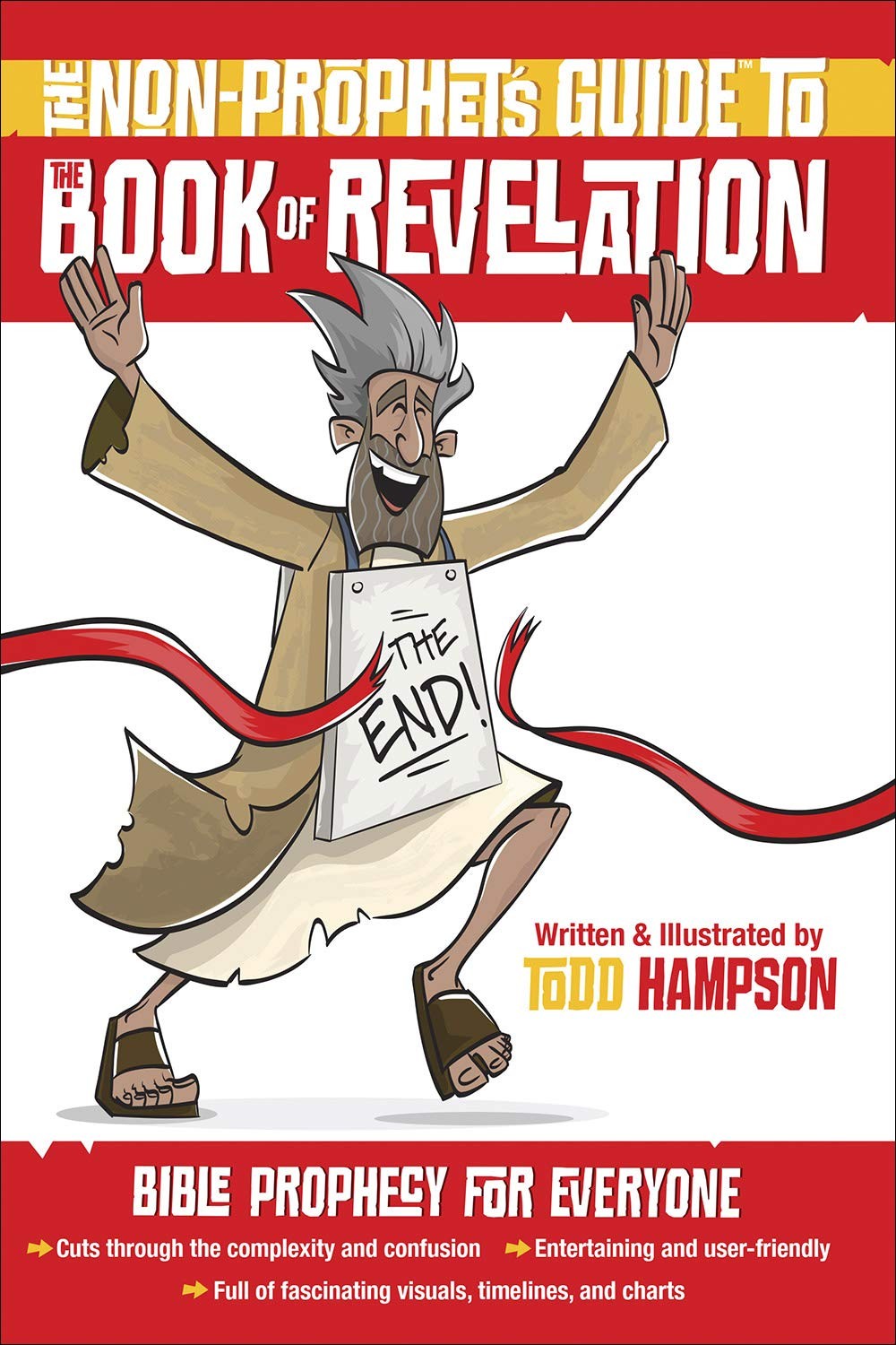 The Non-Prophet’s Guide to the Book of Revelation: Bible Prophecy for Everyone