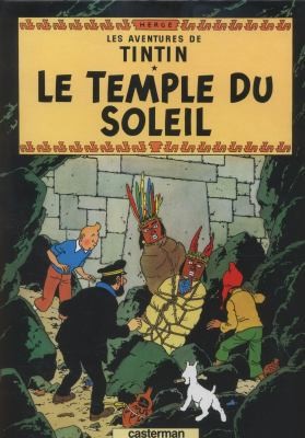 Le Temple Du Soleil = Prisoners of the Sun by Herge