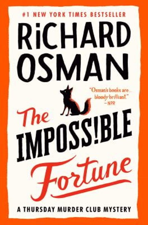 The Impossible Fortune : A Thursday Murder Club Mystery Hardcover