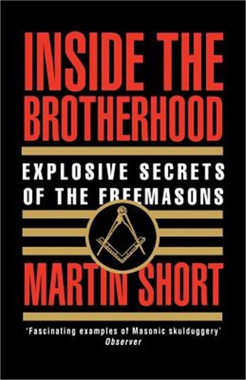 Inside the Brotherhood: Explosive Secrets of the Freemasons (Paperback or Softba