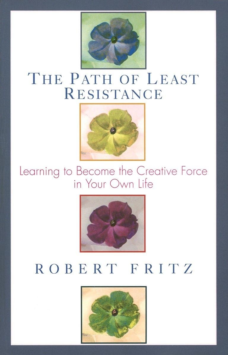 The Path of Least Resistance: Learning to Become the Creative Force in Your …