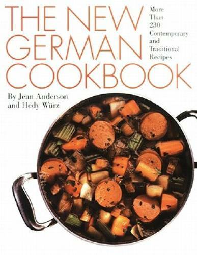 The New German Cookbook: More Than 230 Contemporary and Traditi – VERY GOOD