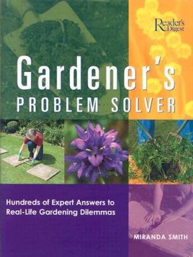 Gardeners Problem Solver – Hardcover By Miranda Smith – VERY GOOD