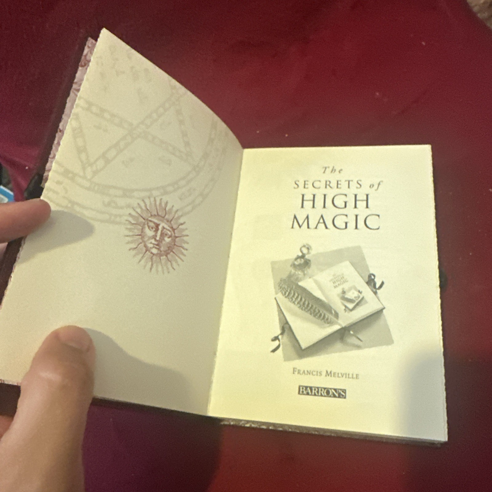The Secrets of High Magic Francis Melville 2003 Quarto Inc 9780764155352 HC