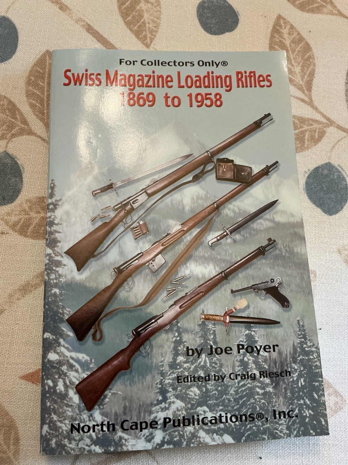 Swiss Magazine Loading Rifles 1869 to 1958 by Joe Poyer Excellent Condition PB