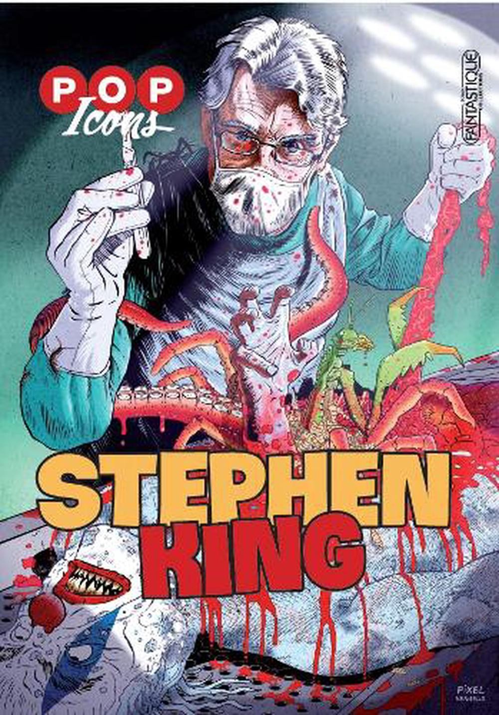 Pop Icons: Stephen King: A stunning graphic novel celebrating the works of liter