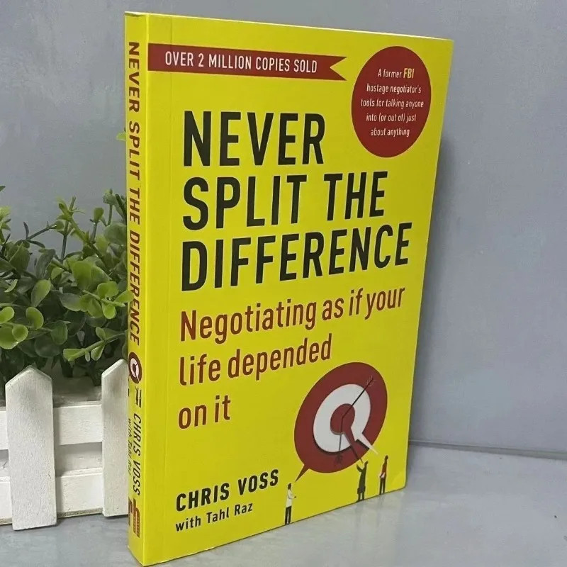 Never Split the Difference: Negotiation Techniques for Adults by Chris Voss Emo