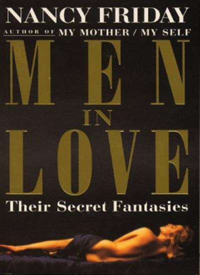 Men in Love By NANCY FRIDAY. 9780099249702