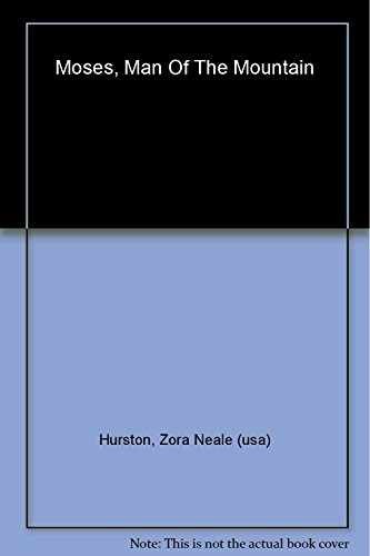 Moses, Man of the Mountain – Paperback, by Hurston Zora Neale – Acceptable