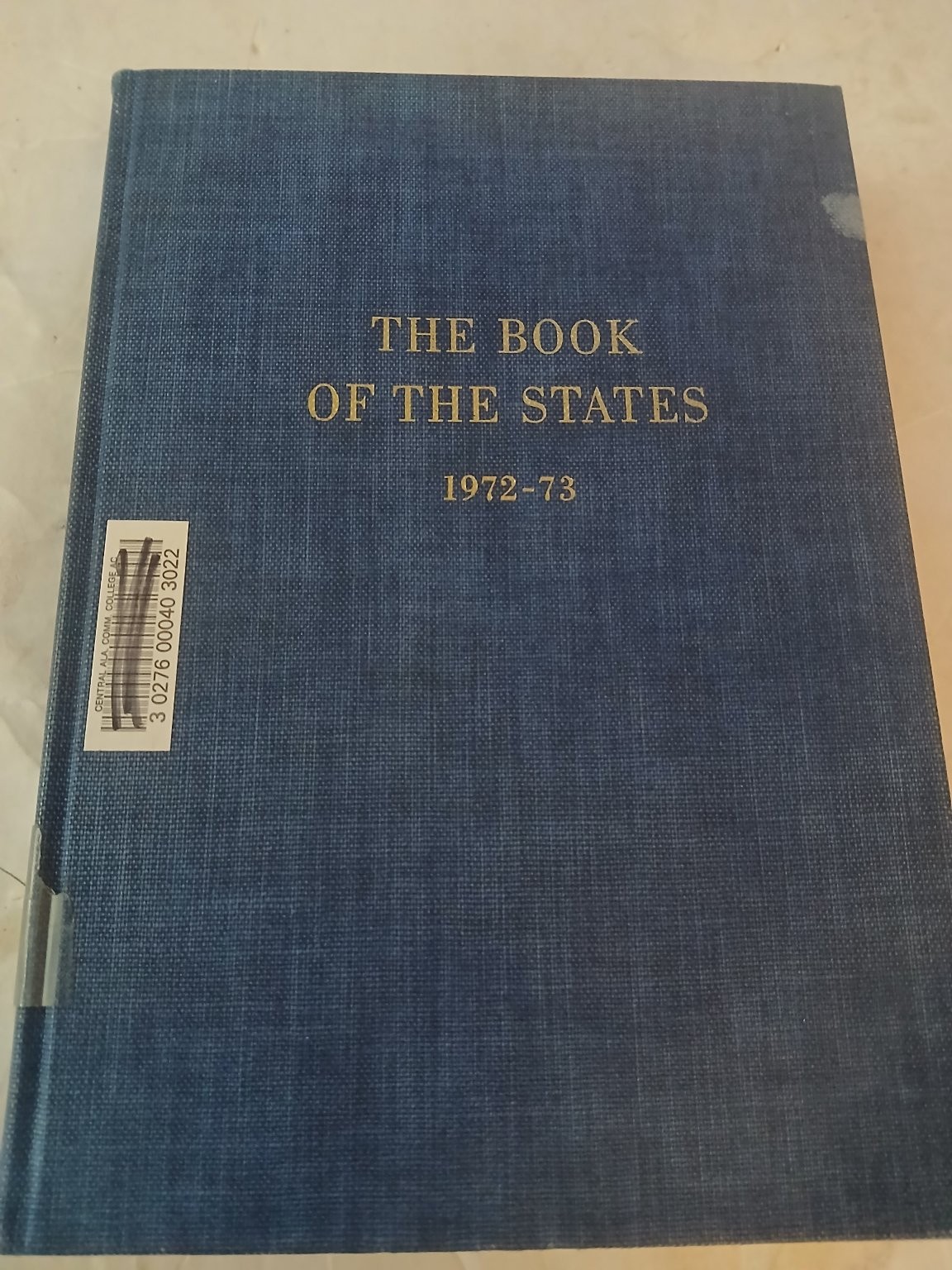 The Book of the States 1972-73 Vol XIX Council of State Governments Hardcover