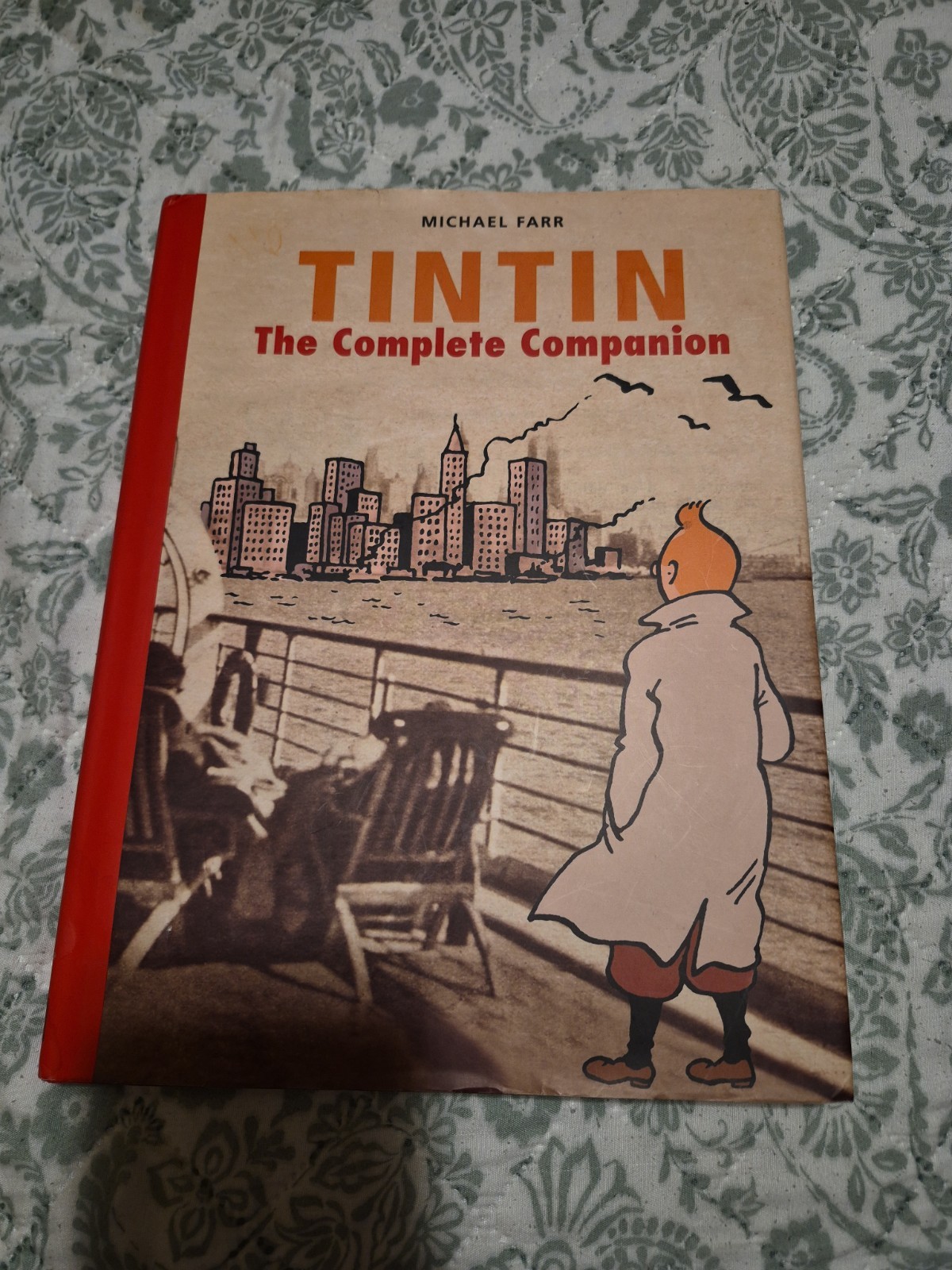 Tintin : The Complete Companion by Michael Farr (Hardcover)
